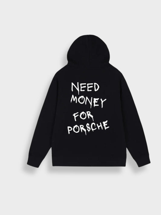 Clotilde - Sweat à capuche "Need Money for Porsche"