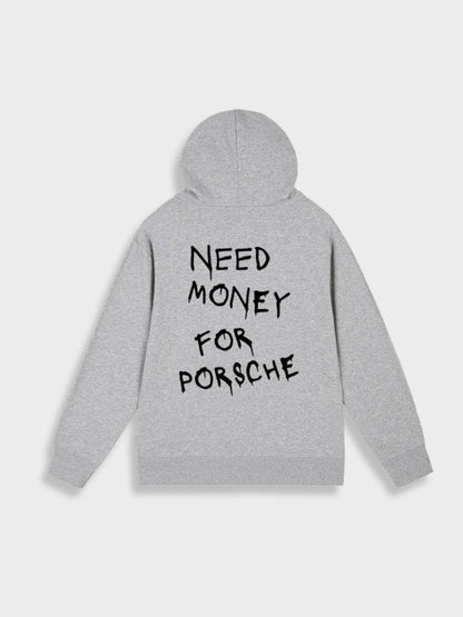 Clotilde - Sweat à capuche "Need Money for Porsche"
