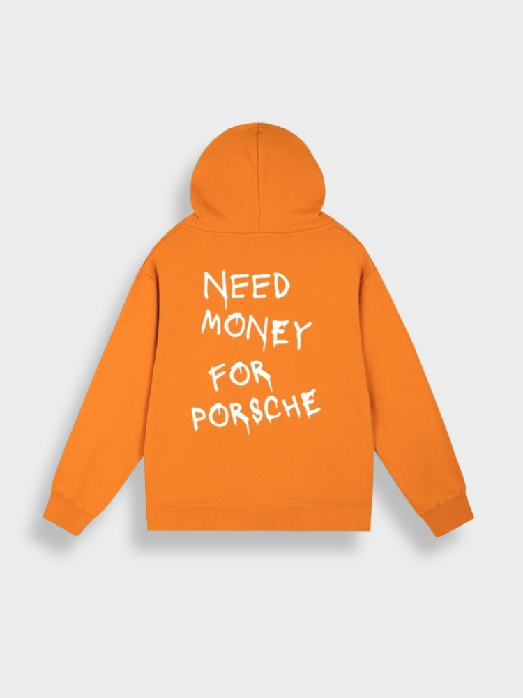 Clotilde - Sweat à capuche "Need Money for Porsche"