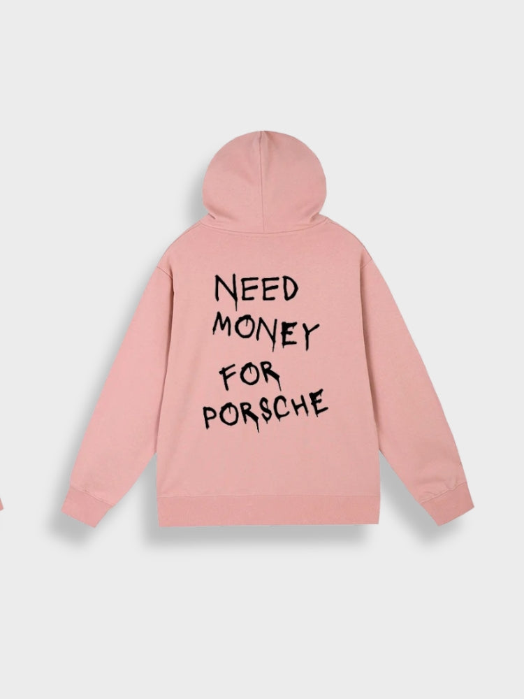 Clotilde - Sweat à capuche "Need Money for Porsche"